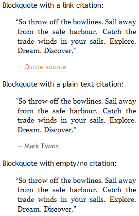 Examples of the different types of blockquotes in operation on this site