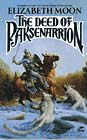 Cover of The Deed of Paksenarrion by Elizabeth Moon